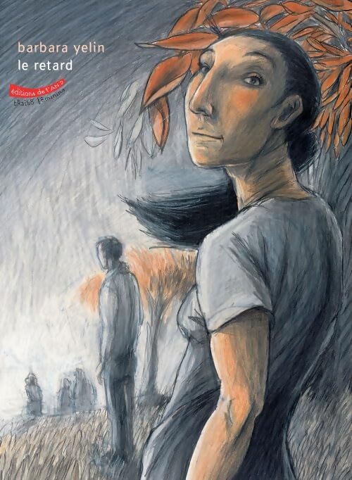 Le retard - Barbara Yelin - Livre