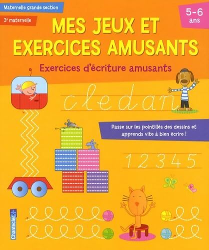 Mes jeux et exercices amusants Maternelle grande section : Exercices d'écriture amusants - Znu - Livre