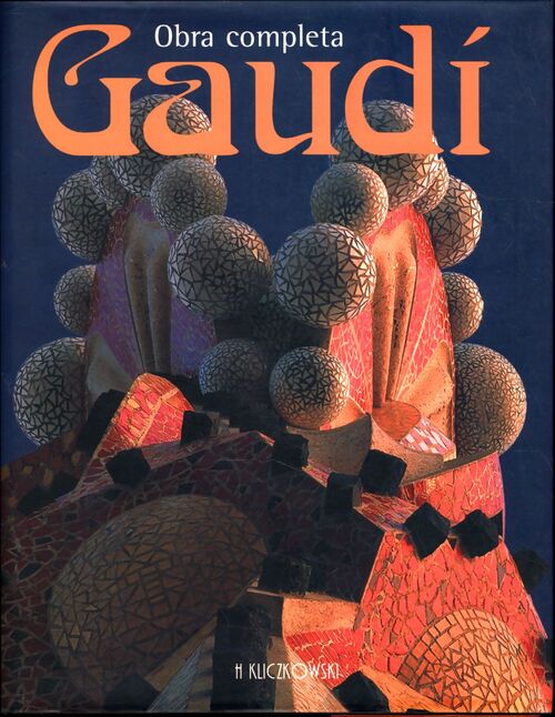 Gaudí. Obra completa - Aurora Cuito Ricart - Livre