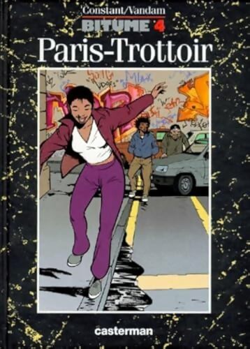Bitume 4 - paris-trottoir - Michel Vandam Michel - Livre