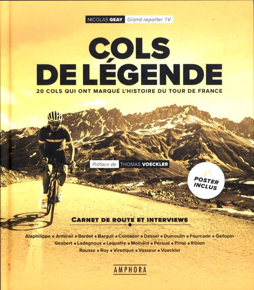Cols de légende + poster : 20 cols qui ont marqué l'histoire du tour de France - Nicolas Geay - Livre