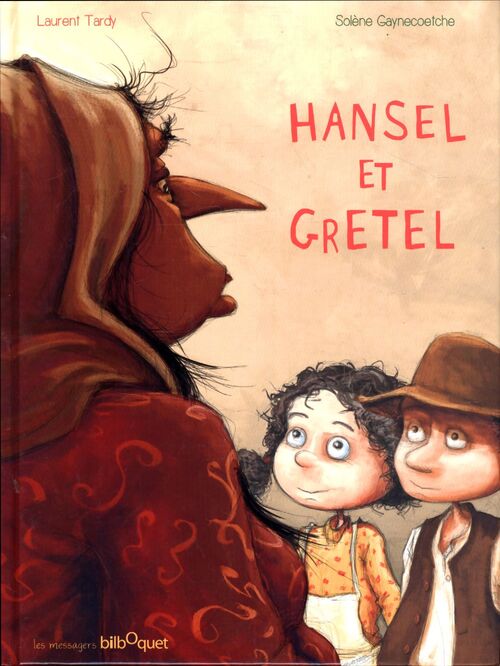Hansel et gretel - Laurent Tardy - Livre