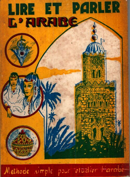 Lire et parler l'arabe - Collectif - Livre