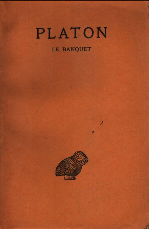 Le banquet Tome IV 2e partie - Platon - Livre