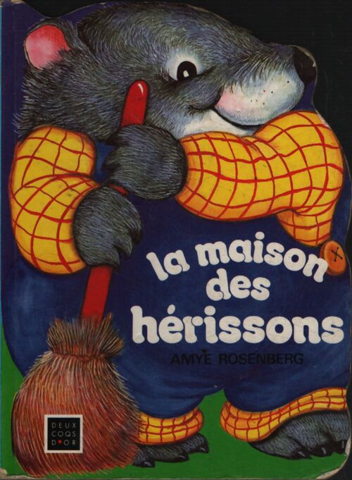 La maison des herissons - A. Rosenberg - Livre