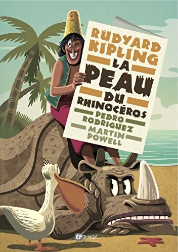 La peau du rhinocéros - Rudyard Kipling - Livre
