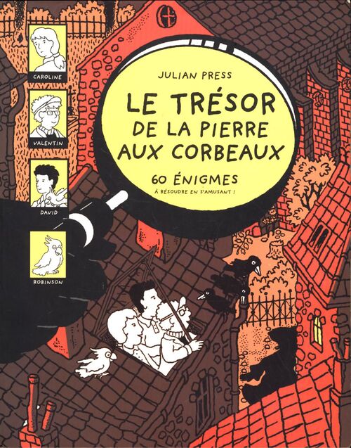 Le trésor de la pierre-aux-corbeaux - Julian Press - Livre