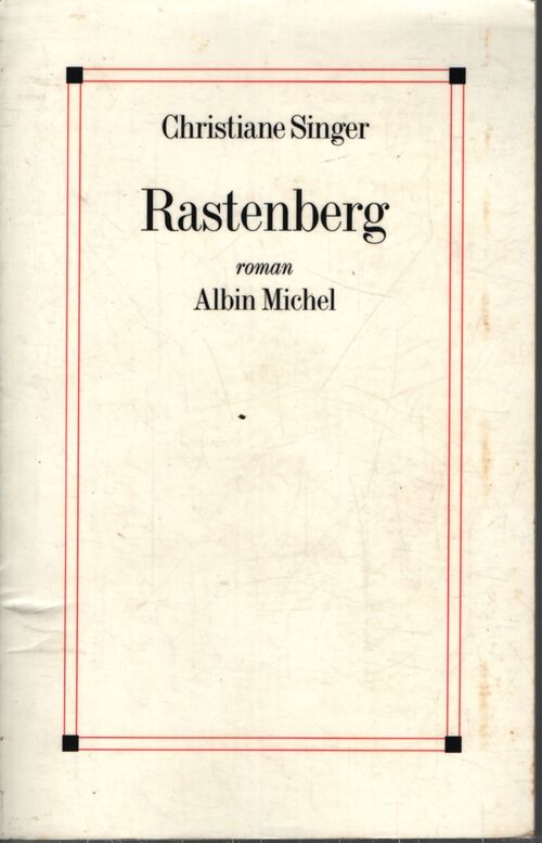 Rastenberg - Christiane Singer - Livre