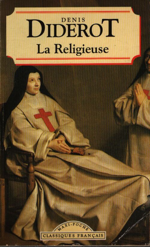 La religieuse / Madame de La Carlière / Les deux amis de Bourbonne - Denis Diderot - Livre