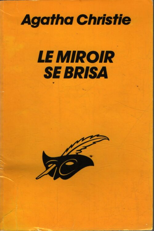 Le miroir se brisa - Agatha Christie - Livre