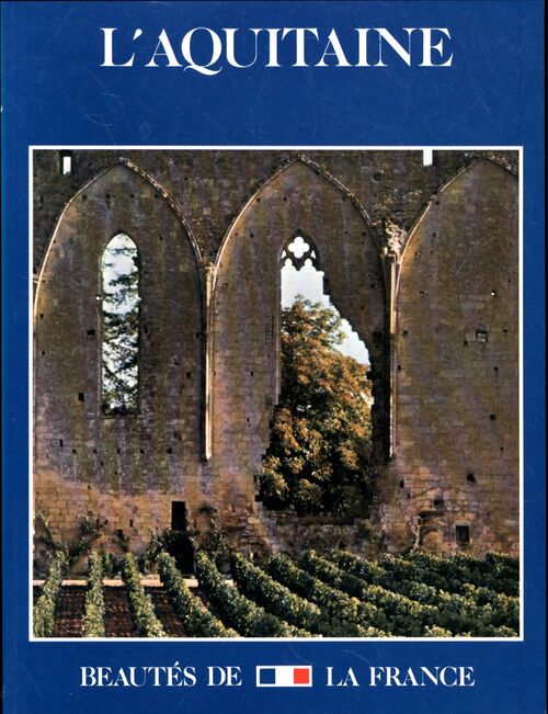 L'Aquitaine - Collectif - Livre