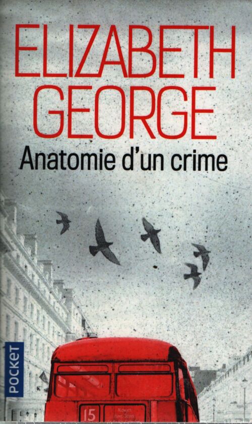 Anatomie d'un crime - Elizabeth George - Livre