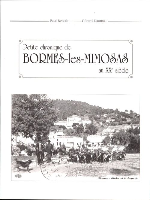 Petite chronique de Bormes-les-Mimosas au XXe siècle - Paul Benoît - Livre
