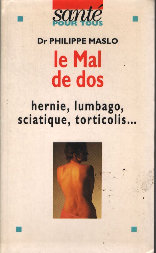 Le mal de dos - Philippe Maslo - Livre