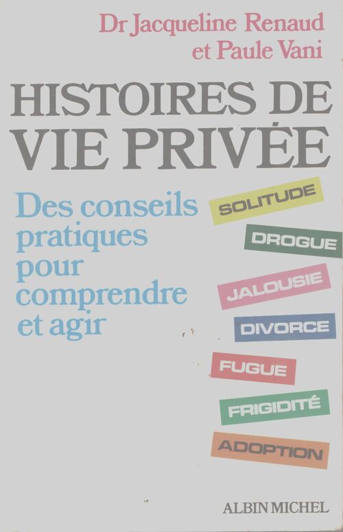 Histoires de vie privée - Renaud - Livre