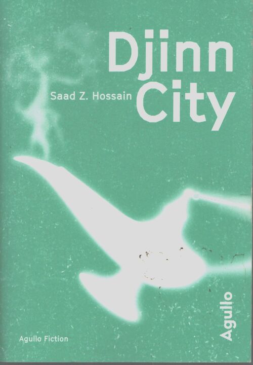 Djinn city - Saad Z. Hossain - Livre