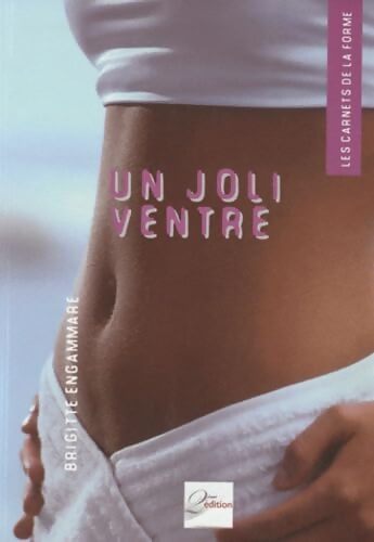 Un joli ventre - Brigitte Engammare - Livre