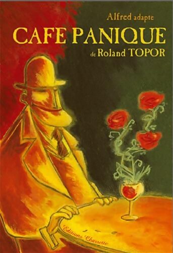 Alfred adapte Café Panique de Roland Topor - Alfred - Livre