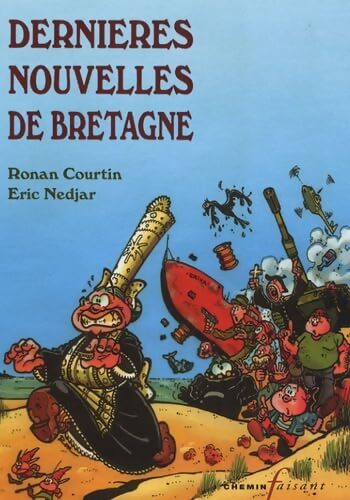 Dernières nouvelles de Bretagne - Eric Nedjar - Livre