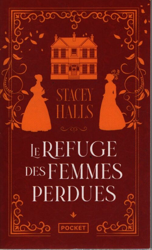 Le refuge des femmes perdues - Stacey Halls - Livre