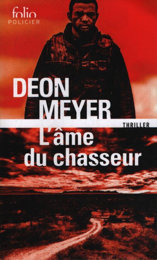 L'âme du chasseur - Deon Meyer - Livre