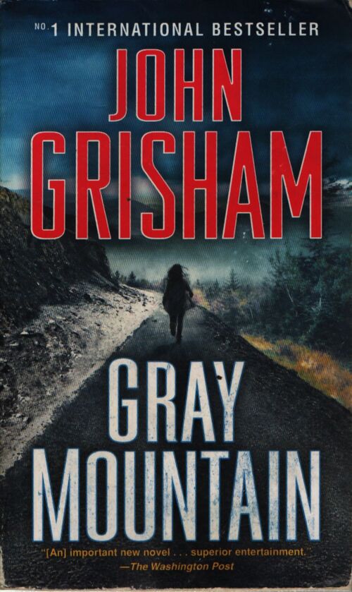 Gray mountain : a novel - John Grisham - Livre