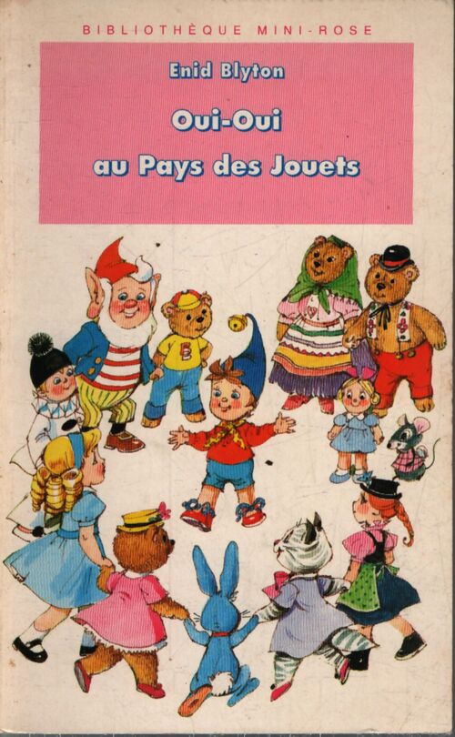 Oui-Oui au pays des jouets - Enid Blyton - Livre