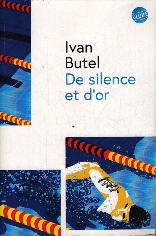 De silence et d'or - Ivan Butel - Livre
