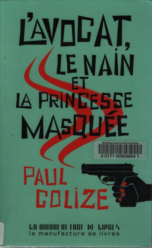 L'avocat le nain et la princesse masquee - Paul Colize - Livre
