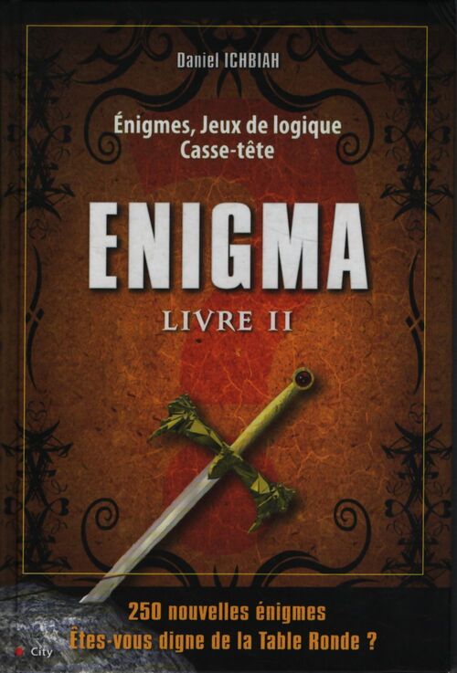 Enigma : livre ii 250 énigmes jeux de logique casse-tête - Daniel Ichbiah - Livre