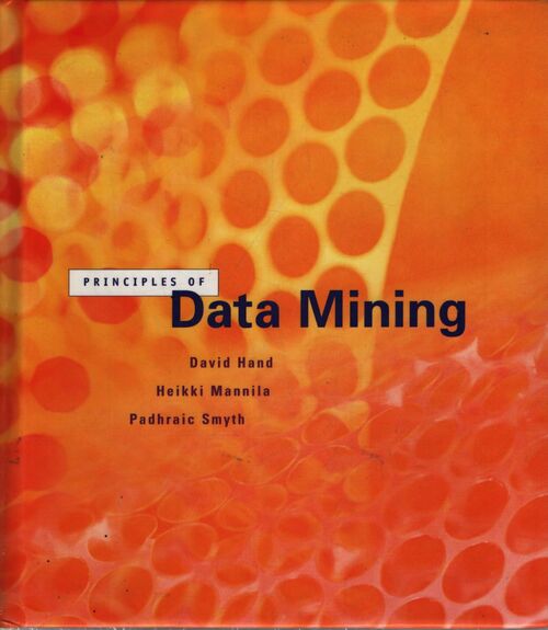 Principles of data mining. - Heikki Mannila - Livre