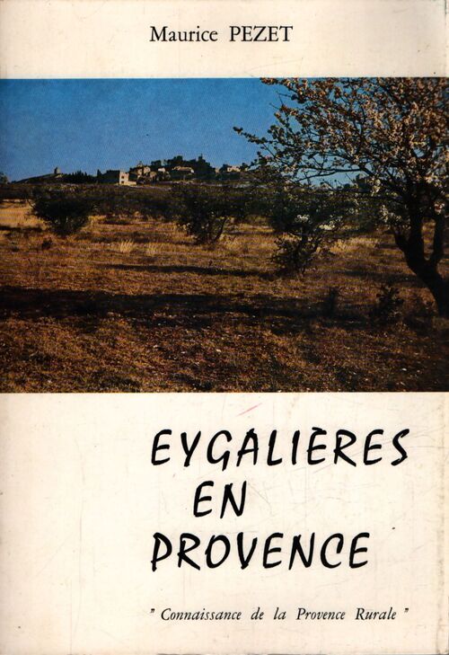 Eygalières en Provence - Maurice Pezet - Livre