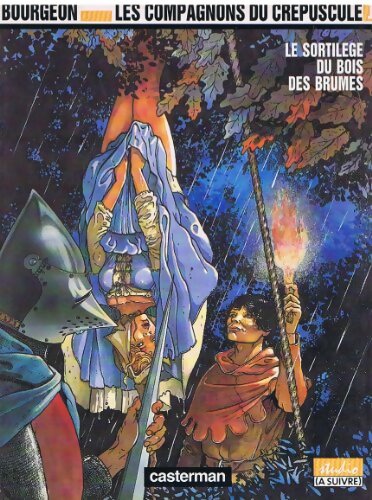 Le sortilege du bois des brumes - BOURGEON - Livre