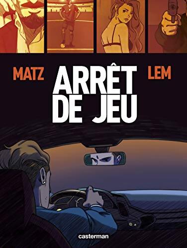 Arrêt de jeu - MATZ LEMUR - Livre