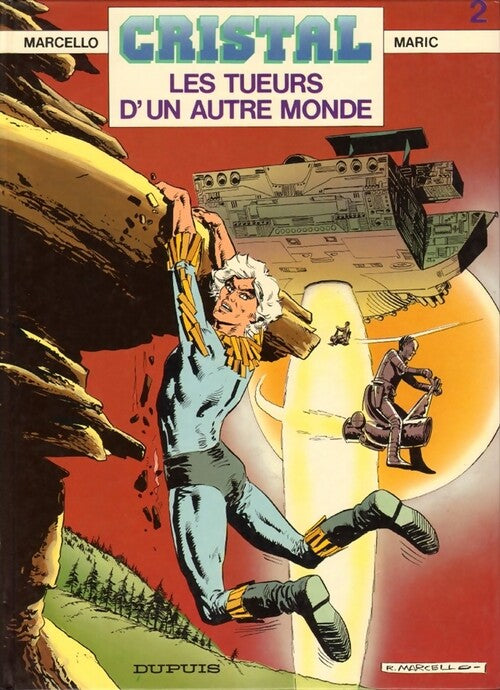 Cristal Tome II : Les tueurs d'un autre monde - Marcello - Livre