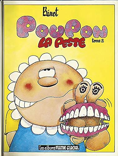 Poupon la peste Tome II - Binet - Livre