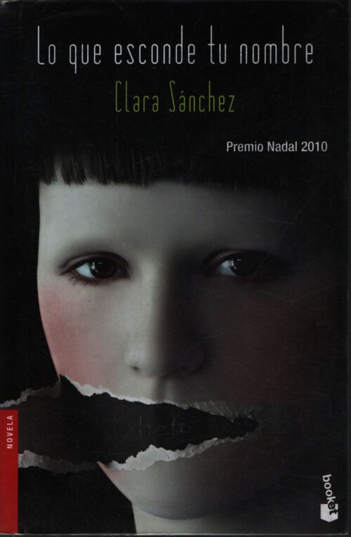 Lo que esconde tu nombre - Clara Sanchez - Livre