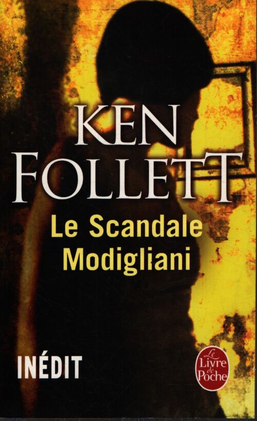 Le scandale modigliani - Ken Follett - Livre