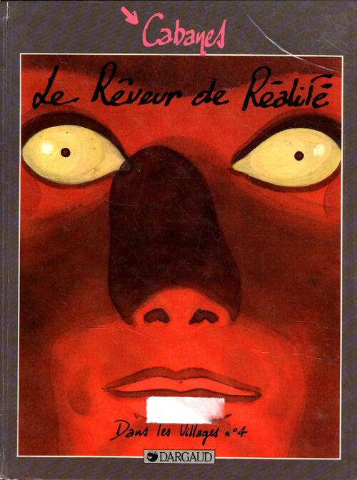 Le rêveur de réalité - Max Cabanes - Livre