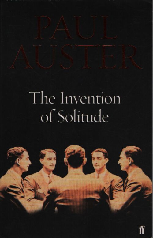 The invention of solitude - Paul Auster - Livre