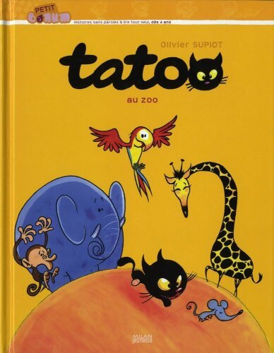 Tatoo au zoo - Olivier Supiot - Livre