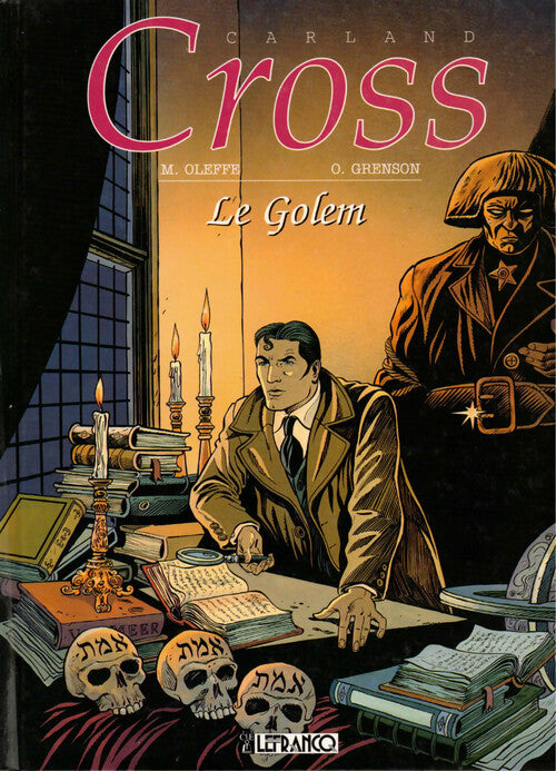 Carland Cross Tome IV : Le golem - Michel Oleffe - Livre