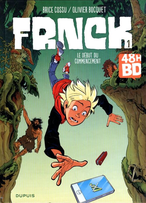 Fanck Tome I : Le début du commencement - Bocquet - Livre