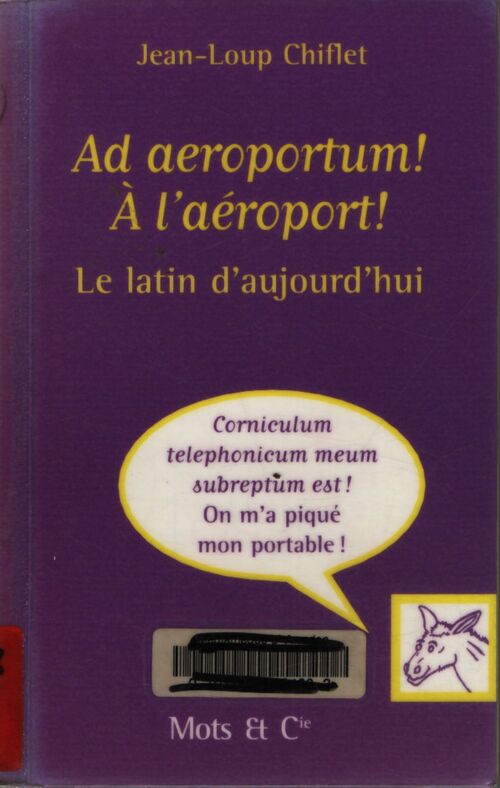 Ad aeroportum ! A l'aéroport ! - Jean-Loup Chiflet - Livre