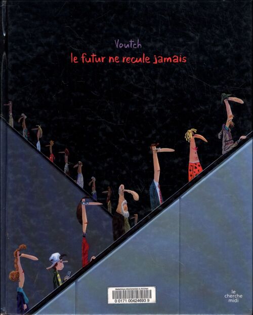 Le futur ne recule jamais - Voutch - Livre