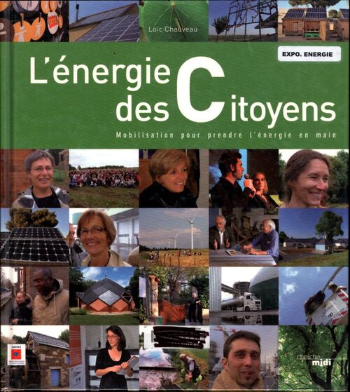 L'énergie des citoyens : mobilisation pour prendre l'énergie en main - Loïc Chauveau - Livre