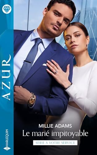 Le marié impitoyable - Millie Adams - Livre