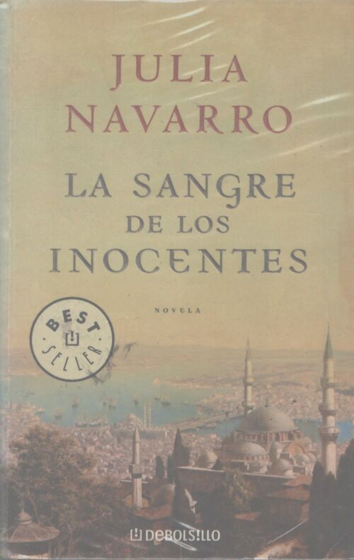 La sangre de los inocentes / the blood of innocents - Julia Navarro - Livre