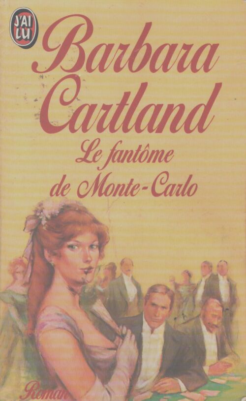 Le fantôme de Monte-Carlo - Barbara Cartland - Livre