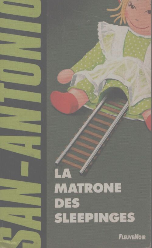 La matrone des sleepinges - San-Antonio - Livre